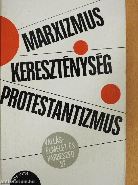 Marxizmus-kereszténység-protestantizmus