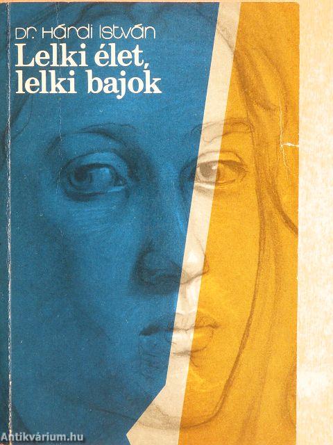 Lelki élet, lelki bajok