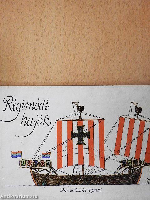 Régimódi hajók