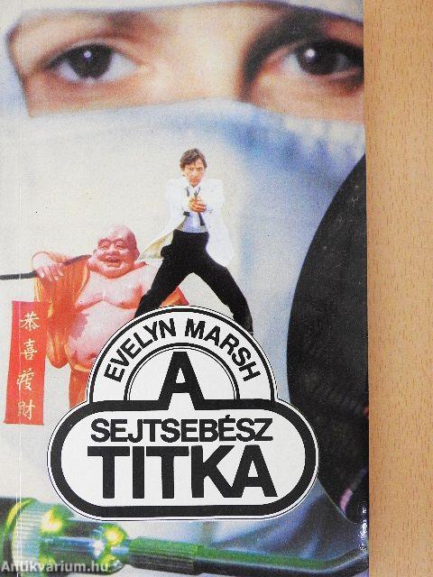 A sejtsebész titka
