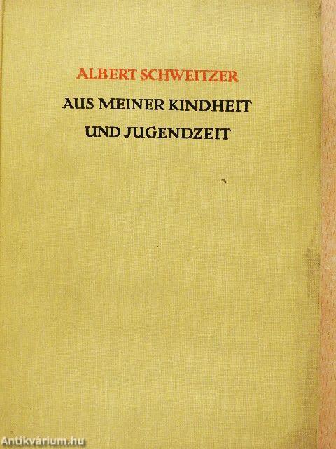 Aus meiner Kindheit und Jugendzeit