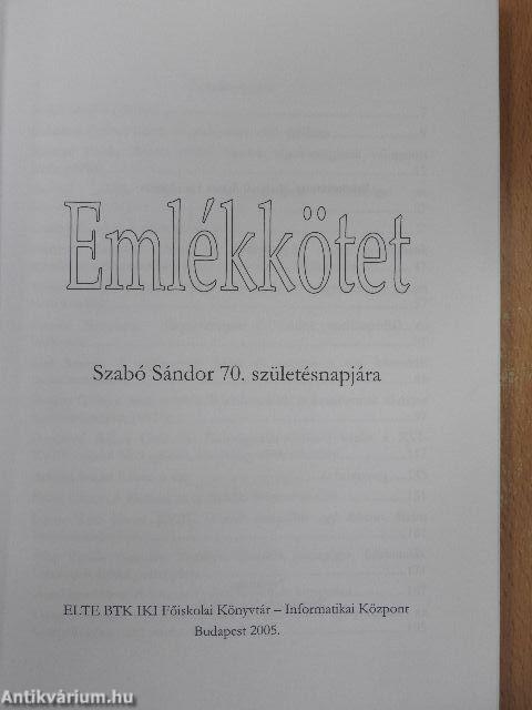 Emlékkötet Szabó Sándor 70. születésnapjára