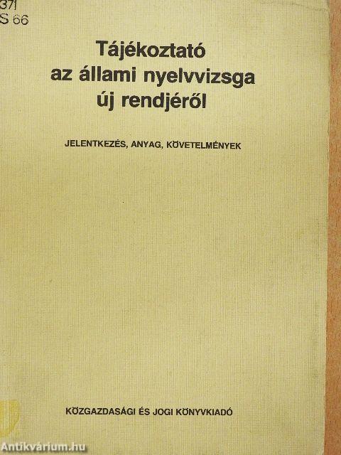 Tájékoztató az állami nyelvvizsga új rendjéről