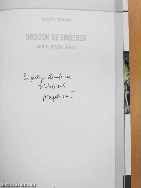 Drogok és emberek (dedikált példány)