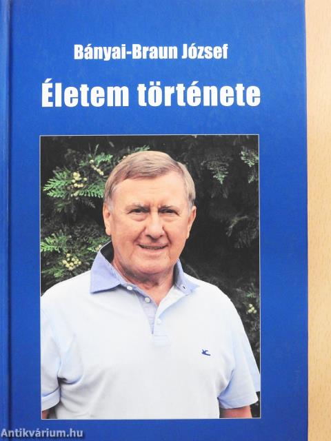 Életem története (kétszeresen dedikált példány)