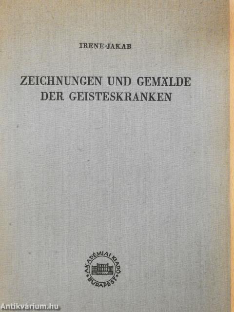 Zeichnungen und Gemälde der Geisteskranken (dedikált példány)