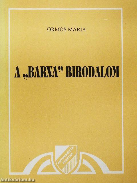A "barna" birodalom