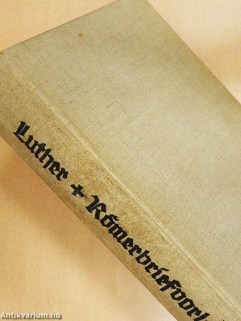 Vorlesung über den Römerbrief (gótbetűs)