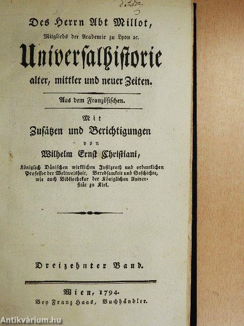 Universalhistorie alter, mittler und neuer Zeiten XIII. (gótbetűs)