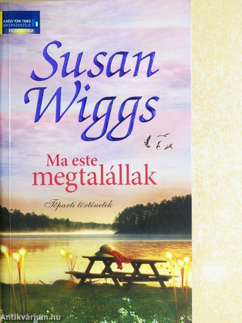 Ma este megtalállak