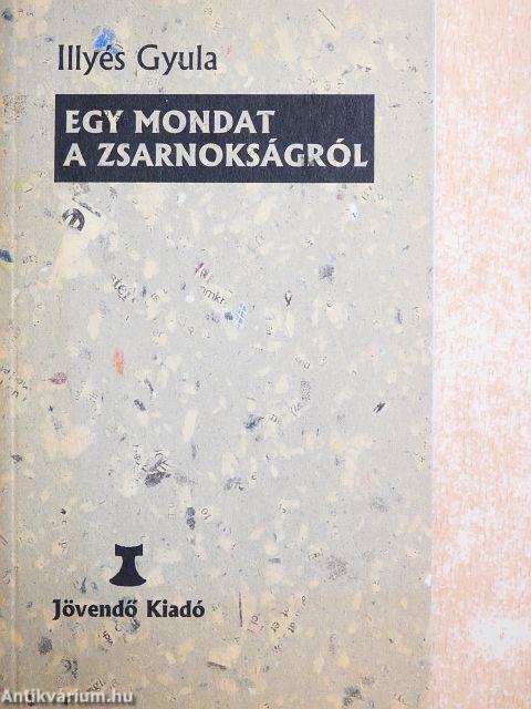 Egy mondat a zsarnokságról