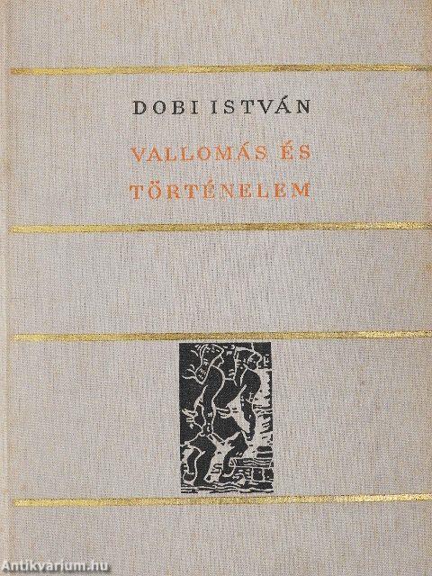 Vallomás és történelem I-II.