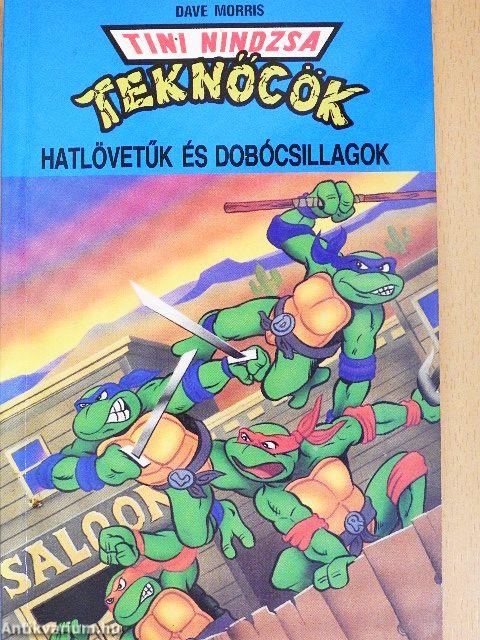 Hatlövetűk és dobócsillagok