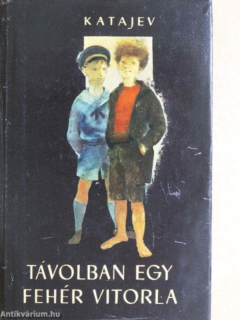 Távolban egy fehér vitorla