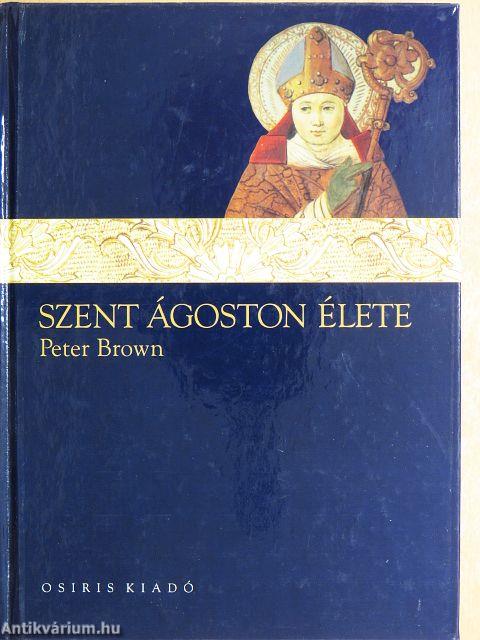 Szent Ágoston élete