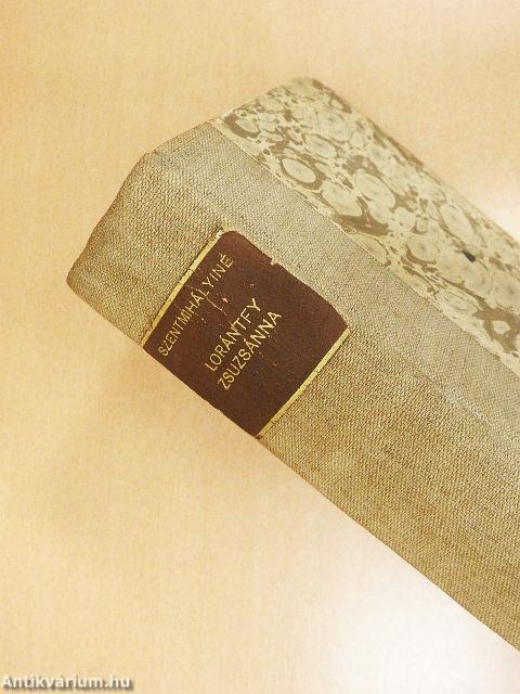 Lorántfy Zsuzsánna I-II.