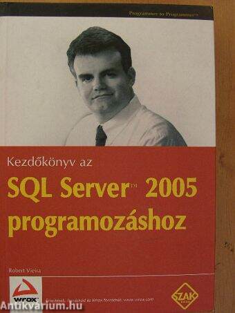 Kezdőkönyv az SQL Server 2005 programozáshoz