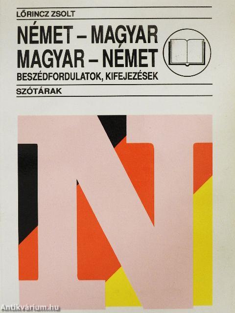 Német-magyar, magyar-német beszédfordulatok, kifejezések