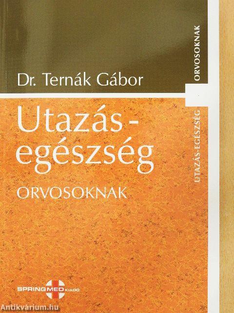 Utazás-egészség orvosoknak