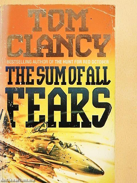 The Sum of All Fears