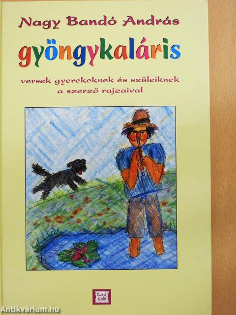 Gyöngykaláris (dedikált példány)