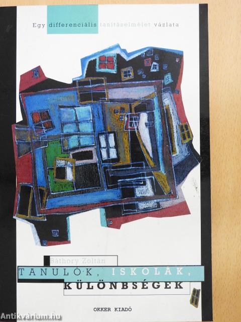 Tanulók, iskolák - különbségek (dedikált példány)