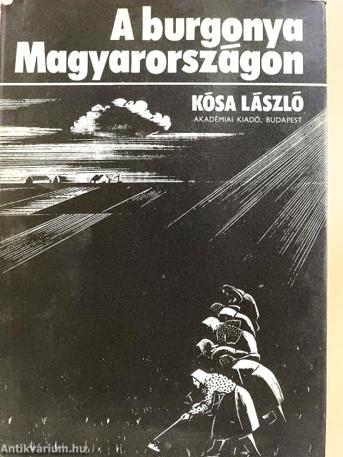 A burgonya Magyarországon (dedikált példány)