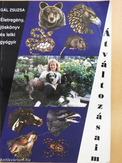 Átváltozásaim (dedikált példány)