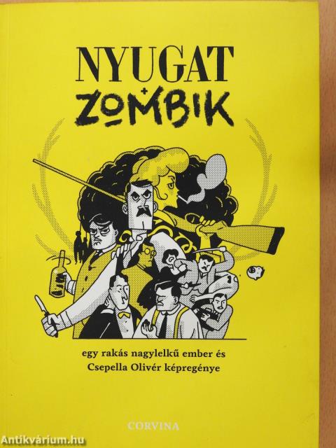 Nyugat+zombik (dedikált példány)