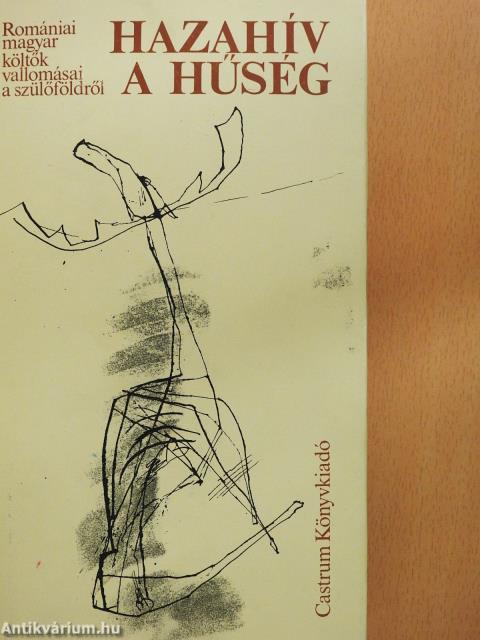 Hazahív a hűség (dedikált példány)