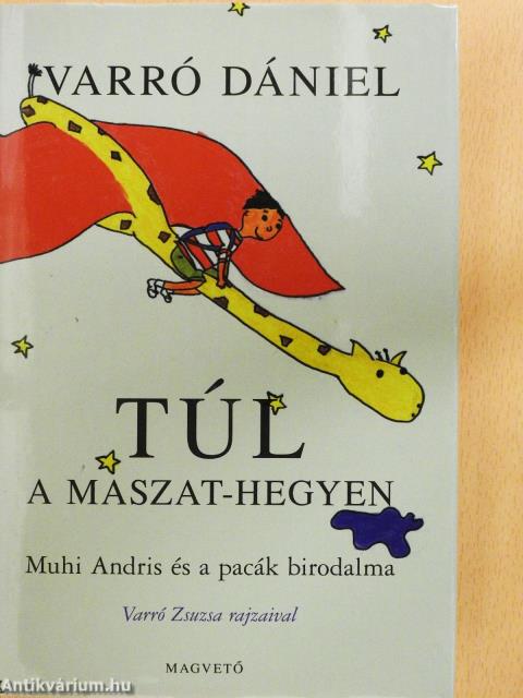 Túl a Maszat-hegyen (dedikált példány)