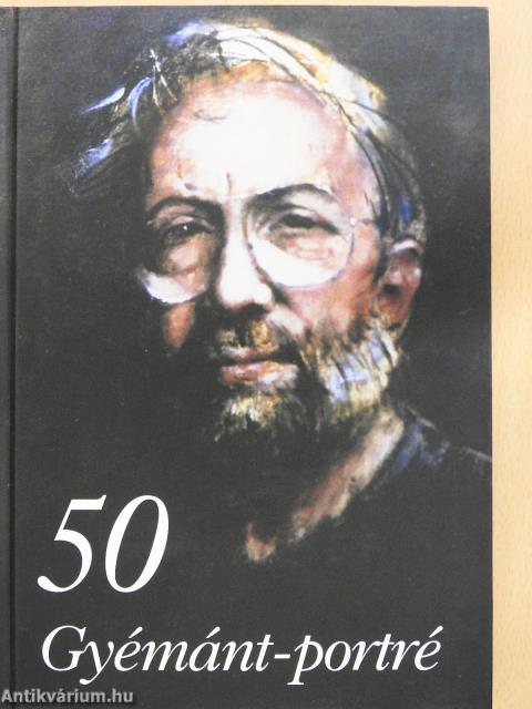 50 Gyémánt-portré (dedikált példány)