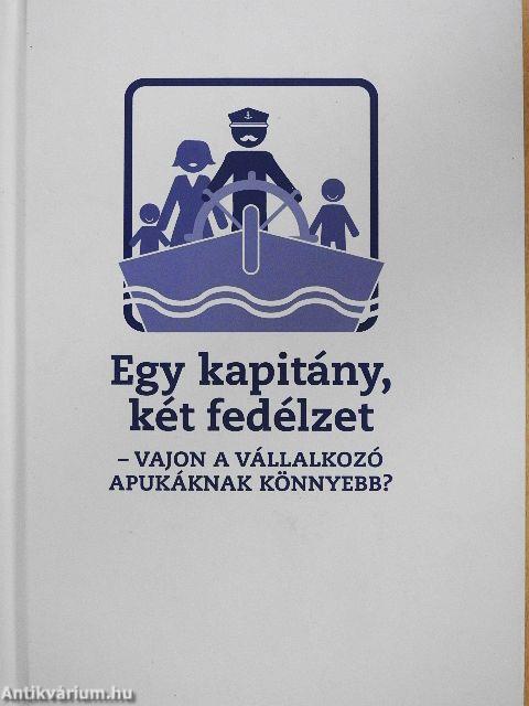Egy kapitány, két fedélzet