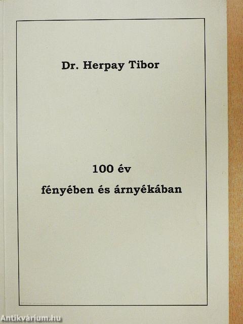 100 év fényében és árnyékában