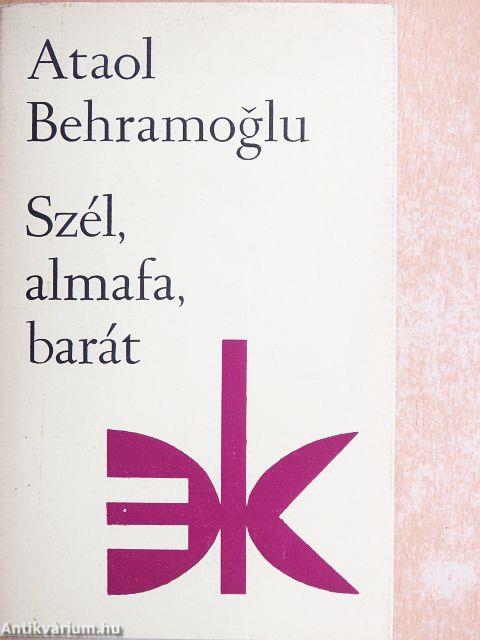 Szél, almafa, barát