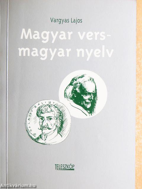 Magyar vers - magyar nyelv