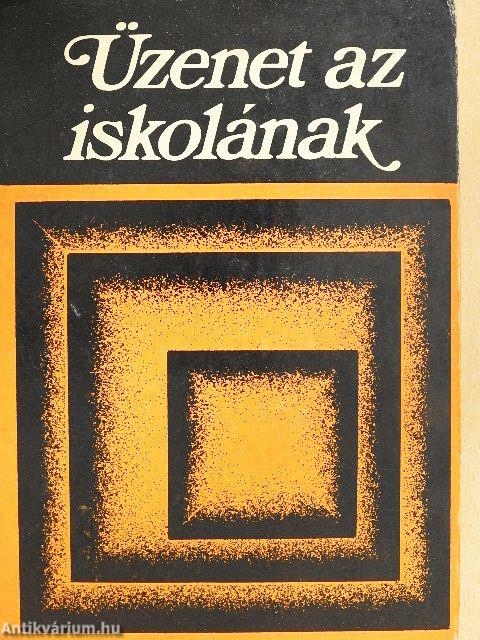 Üzenet az iskolának