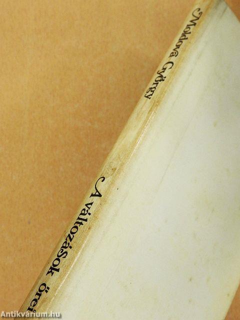 A változások őrei