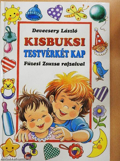 Kisbuksi testvérkét kap