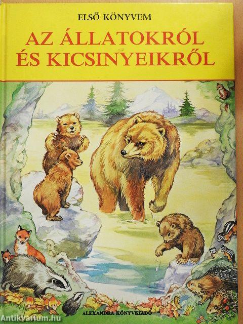 Első könyvem az állatokról és kicsinyeikről