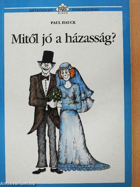 Mitől jó a házasság?