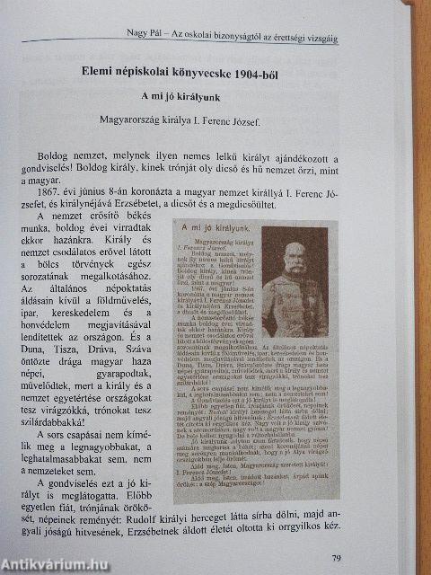 Az oskolai bizonyságtól az érettségi vizsgáig