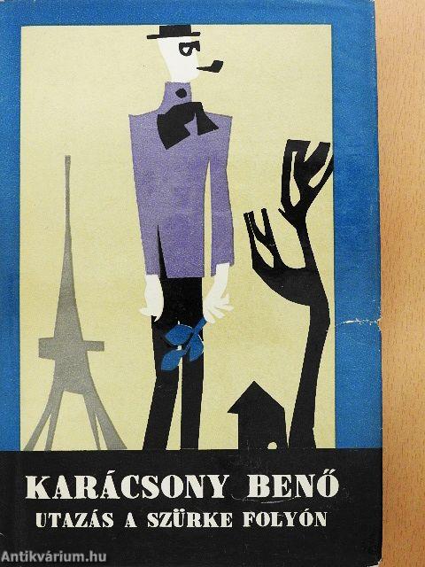 Utazás a szürke folyón