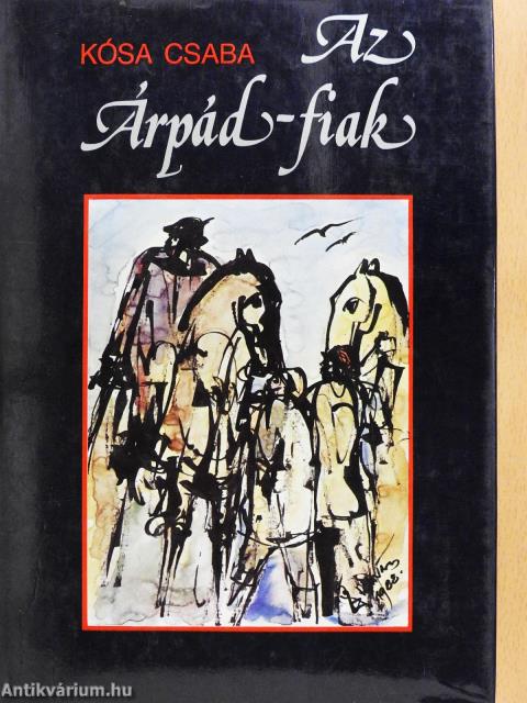 Az Árpád-fiak (dedikált példány)