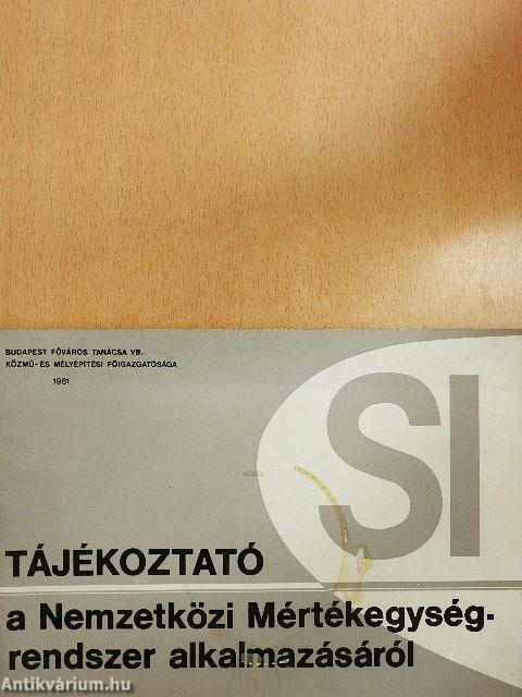 Tájékoztató a Nemzetközi Mértékegységrendszer (SI) alkalmazásáról