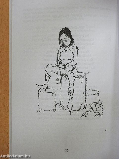 Önámítás, mámor, kábulat/A helytelen nevelés következményei