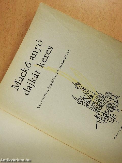 Mackó anyó dajkát keres