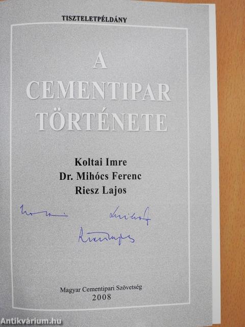 A cementipar története (többszörösen aláírt példány)