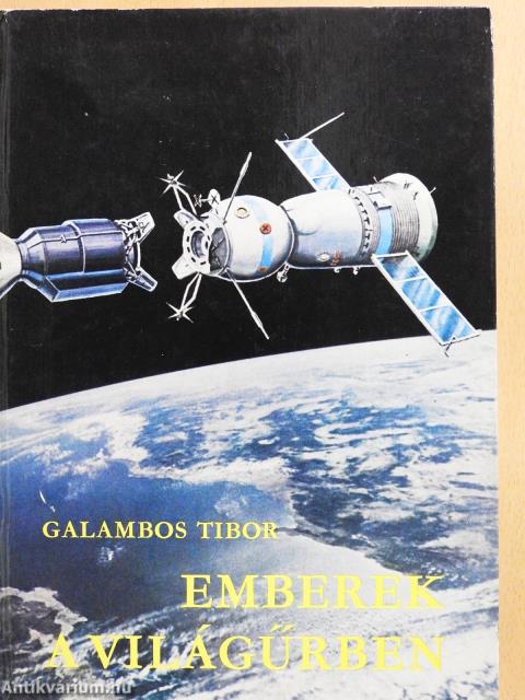 Emberek a világűrben (dedikált példány)