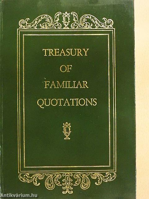 Treasury of Familiar Quotations